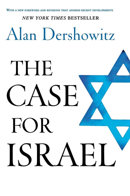 The Case for Israel -- Alan Dershowitz, Paperback