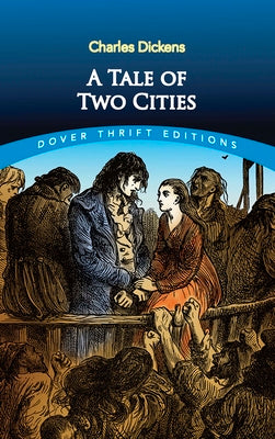 A Tale of Two Cities -- Charles Dickens, Paperback
