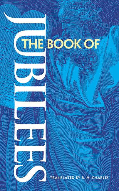 The Book of Jubilees -- Anonymous, Paperback