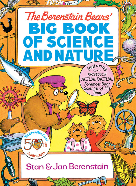 The Berenstain Bears' Big Book of Science and Nature -- Stan Berenstain, Paperback