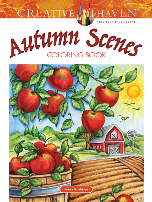Creative Haven Autumn Scenes Coloring Book -- Teresa Goodridge, Paperback