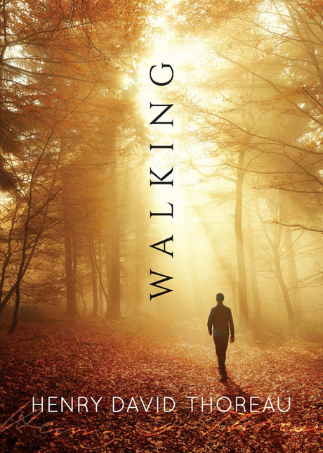 Walking -- Henry David Thoreau, Paperback