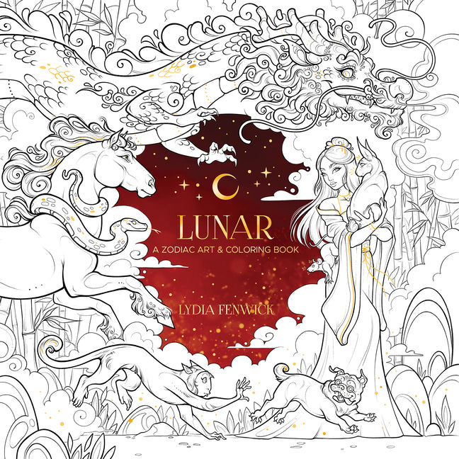 Lunar: A Zodiac Art & Coloring Book -- Lydia Fenwick, Paperback