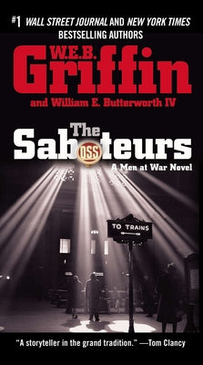 The Saboteurs -- W. E. B. Griffin, Mass Market Paperbound