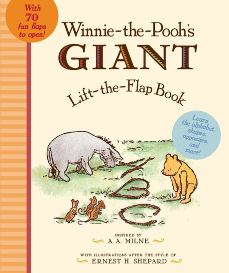 Winnie the Pooh's Giant Lift The-Flap -- A. A. Milne, Board Book