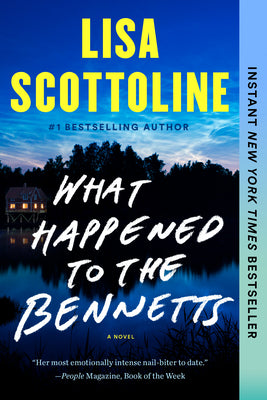 What Happened to the Bennetts -- Lisa Scottoline, Paperback