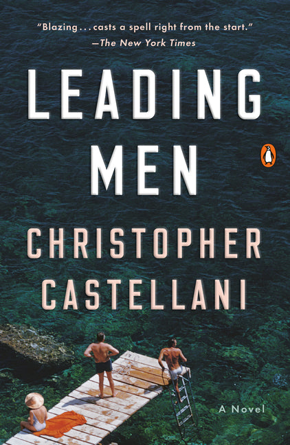 Leading Men -- Christopher Castellani, Paperback