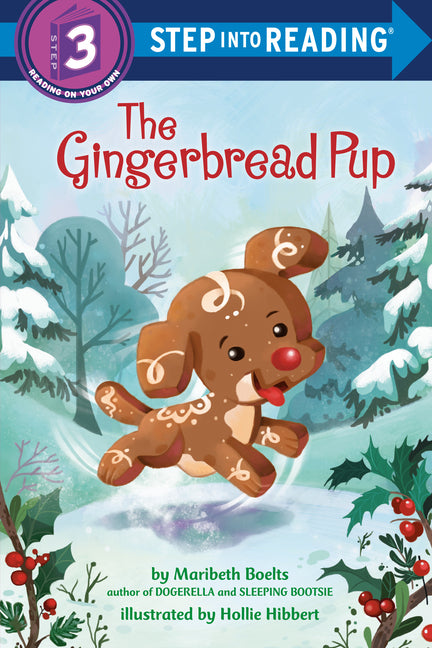 The Gingerbread Pup -- Maribeth Boelts, Paperback