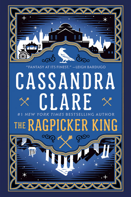 The Ragpicker King -- Cassandra Clare, Paperback