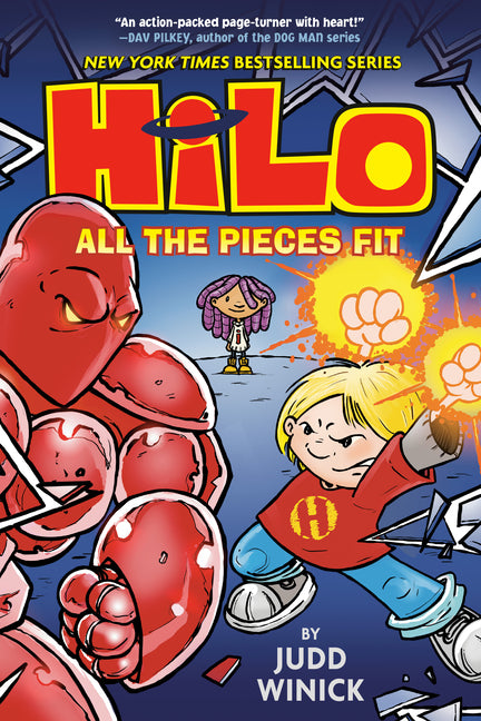 Hilo Book 6: All the Pieces Fit: (A Graphic Novel) -- Judd Winick, Hardcover