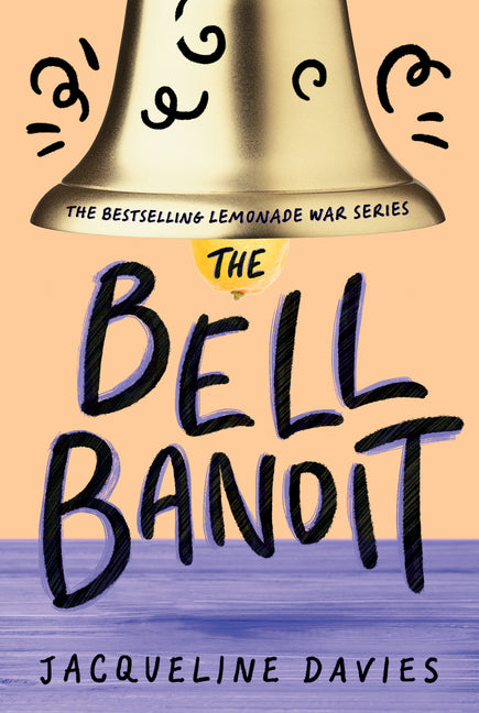 The Bell Bandit -- Jacqueline Davies, Paperback