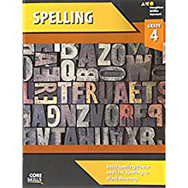 Core Skills Spelling Workbook Grade 4 -- Houghton Mifflin Harcourt, Paperback