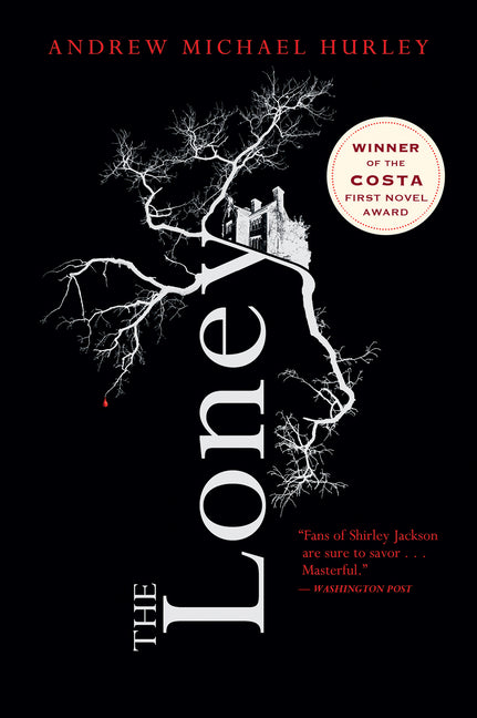 The Loney -- Andrew Michael Hurley, Paperback