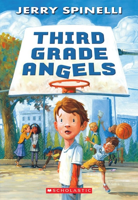 Third Grade Angels (a Rule the School Book) -- Jerry Spinelli, Paperback