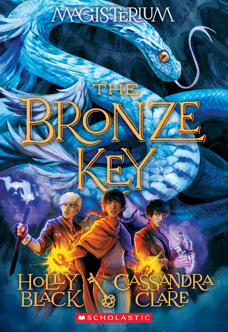 The Bronze Key (Magisterium #3): Volume 3 -- Holly Black, Paperback