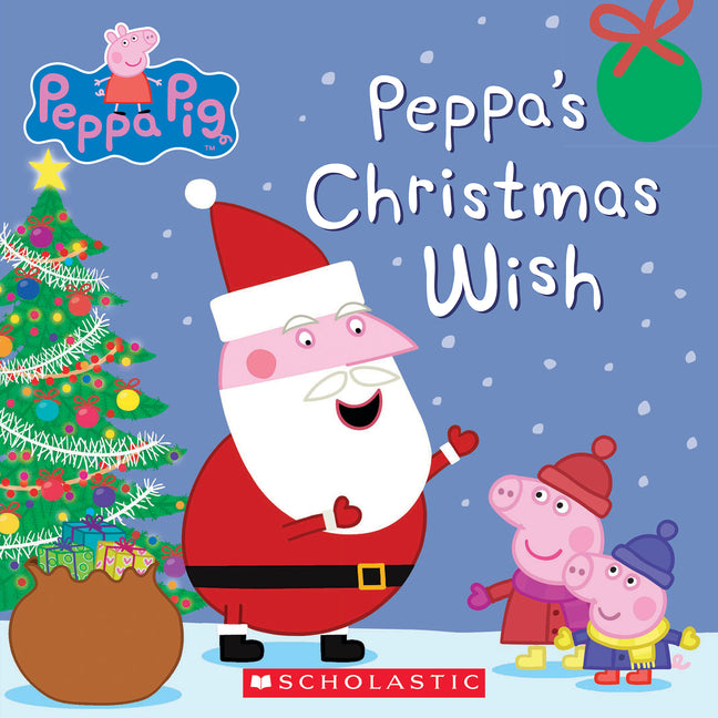 Peppa's Christmas Wish (Peppa Pig) -- Scholastic, Paperback
