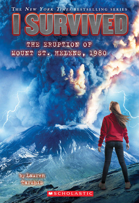 I Survived the Eruption of Mount St. Helens, 1980 (I Survived #14): Volume 14 -- Lauren Tarshis, Paperback