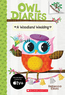 A Woodland Wedding: A Branches Book (Owl Diaries #3) -- Rebecca Elliott, Paperback