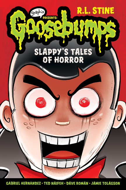 Slappy's Tales of Horror (Goosebumps Graphic Novel Collection #4) -- R. L. Stine, Paperback