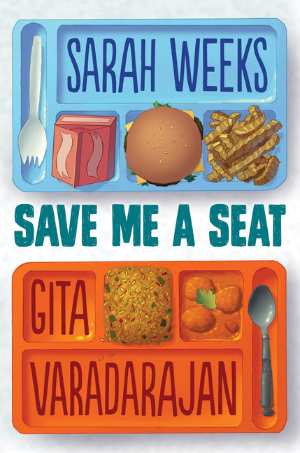 Save Me a Seat (Scholastic Gold) -- Sarah Weeks, Hardcover