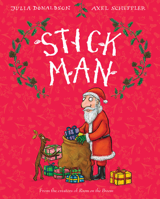 Stick Man -- Julia Donaldson, Hardcover