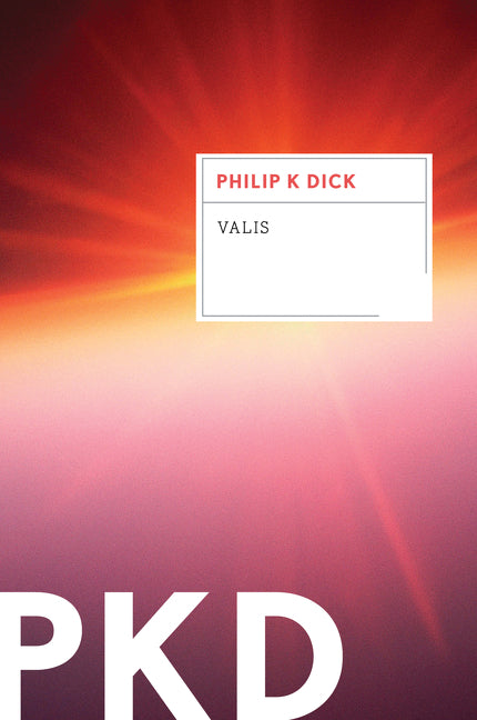 Valis -- Philip K. Dick, Paperback