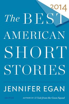 The Best American Short Stories -- Jennifer Egan, Paperback