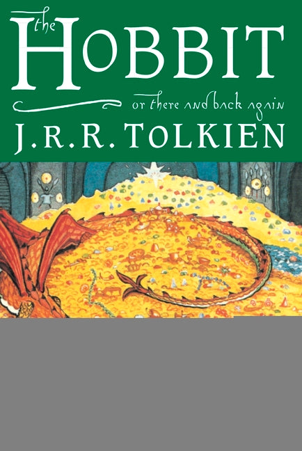 The Hobbit: Or There and Back Again -- J. R. R. Tolkien, Hardcover