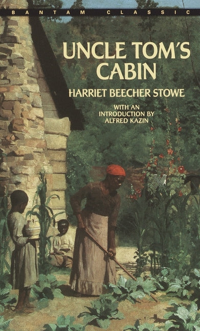 Uncle Tom's Cabin -- Harriet Beecher Stowe, Mass Market Paperbound