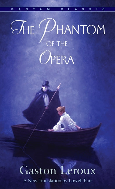 The Phantom of the Opera -- Gaston LeRoux, Mass Market Paperbound