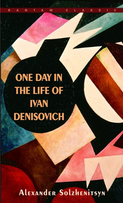 One Day in the Life of Ivan Denisovich -- Aleksandr Solzhenitsyn, Mass Market Paperbound