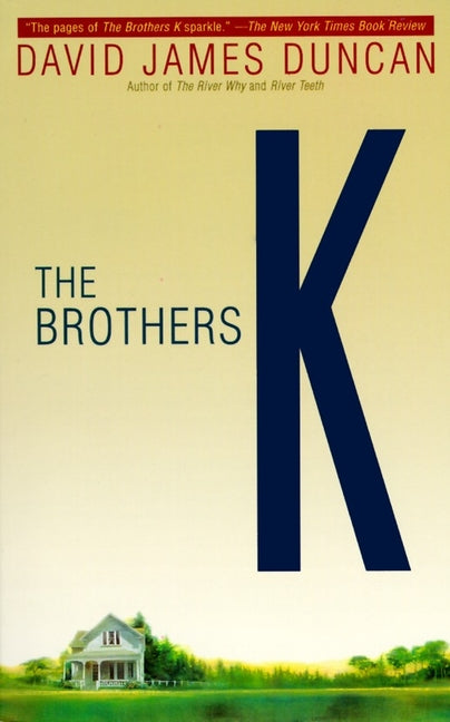 The Brothers K -- David James Duncan, Paperback