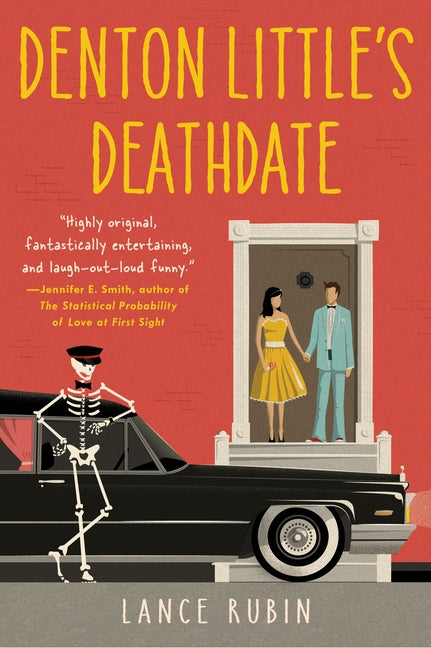 Denton Little's Deathdate -- Lance Rubin, Paperback