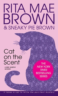 Cat on the Scent -- Rita Mae Brown, Mass Market Paperbound