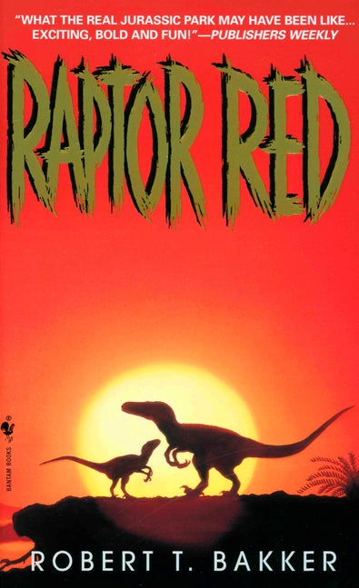 Raptor Red -- Robert T. Bakker, Mass Market Paperbound