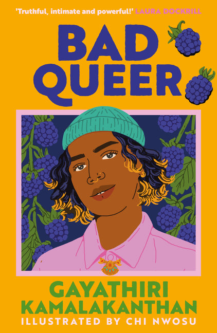 Bad Queer -- Gayathiri Kamalakanthan, Paperback