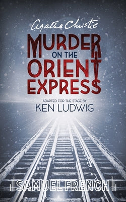 Agatha Christie's Murder on the Orient Express -- Agatha Christie, Paperback