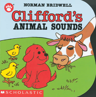 Clifford's Animal Sounds -- Norman Bridwell, Board Book