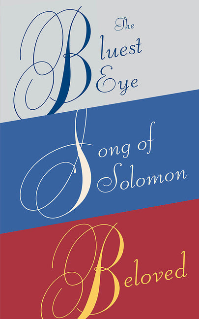 Toni Morrison Box Set: The Bluest Eye, Song of Solomon, Beloved -- Toni Morrison, Paperback