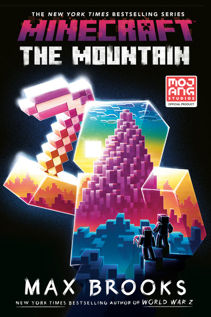 Minecraft: The Mountain: An Official Minecraft Novel -- Max Brooks, Paperback