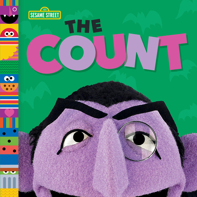 The Count (Sesame Street Friends) -- Andrea Posner-Sanchez, Board Book