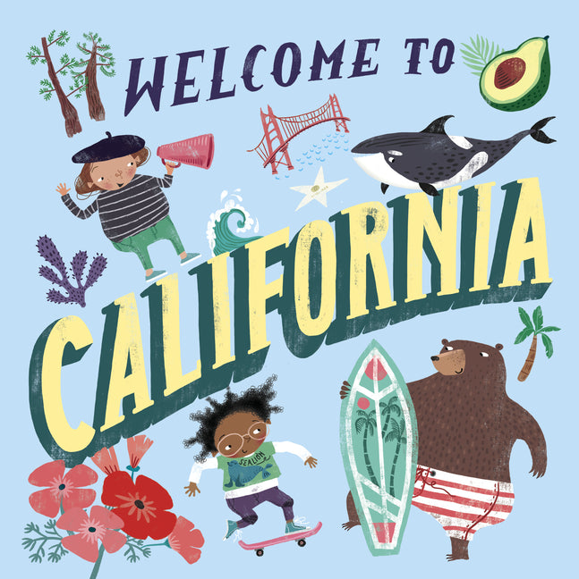 Welcome to California (Welcome To) -- Asa Gilland, Hardcover
