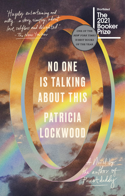 No One Is Talking about This -- Patricia Lockwood, Paperback
