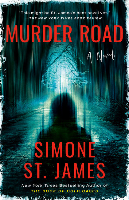 Murder Road -- Simone St James, Paperback