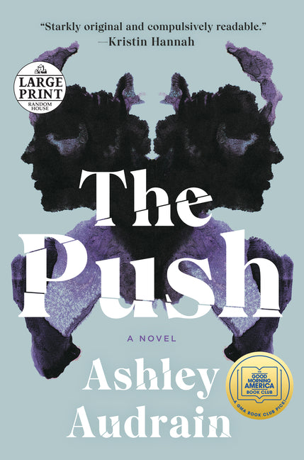 The Push: A GMA Book Club Pick (a Novel) -- Ashley Audrain, Paperback