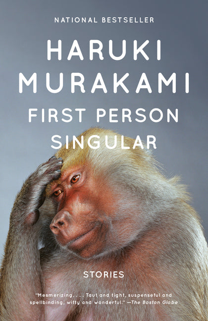 First Person Singular: Stories -- Haruki Murakami, Paperback
