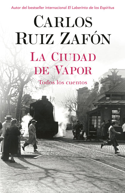 La Ciudad de Vapor / The City of Mist -- Carlos Ruiz Zafon, Paperback