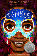 Tumble -- Celia C. Pérez, Paperback