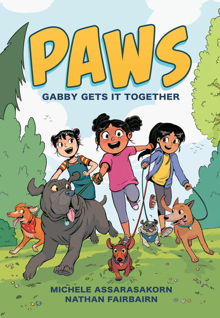 Paws: Gabby Gets It Together: A Graphic Novel -- Nathan Fairbairn, Hardcover