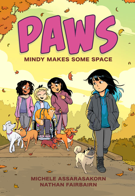 Paws: Mindy Makes Some Space: A Graphic Novel -- Nathan Fairbairn, Hardcover
